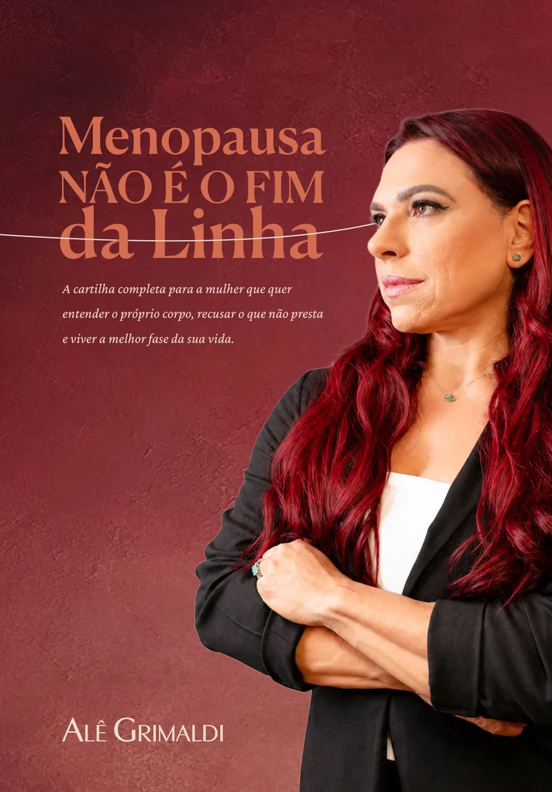 Capa do e-book Menopausa Não É o Fim da Linha, de Alê Grimaldi
